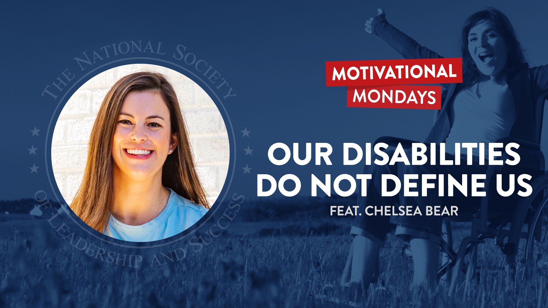 Our Disabilities Do Not Define Us, featuring Chelsea Bear - NSLS Motivational Mondays Podcast